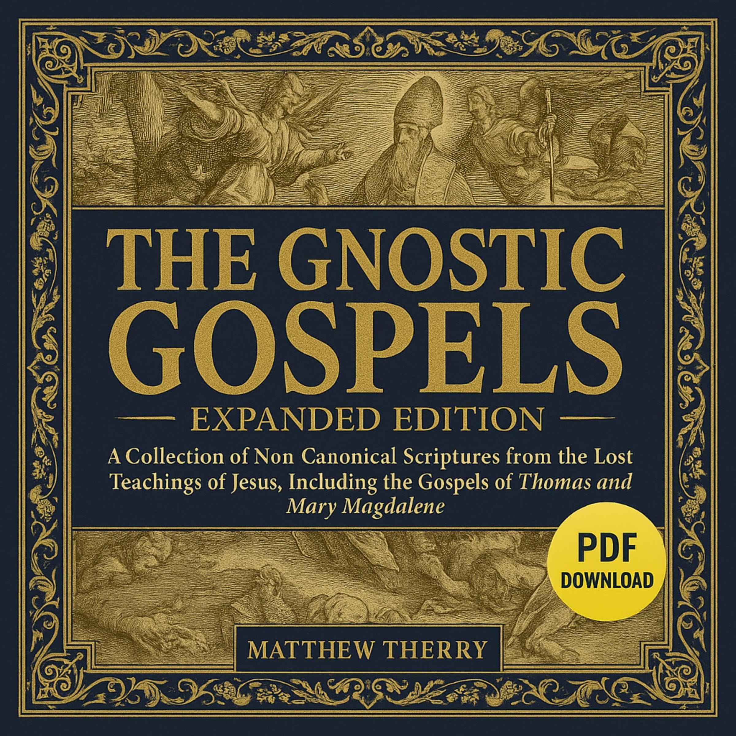 The Gnostic Gospels (Expanded Edition): A Collection of Non-Canonical Scriptures