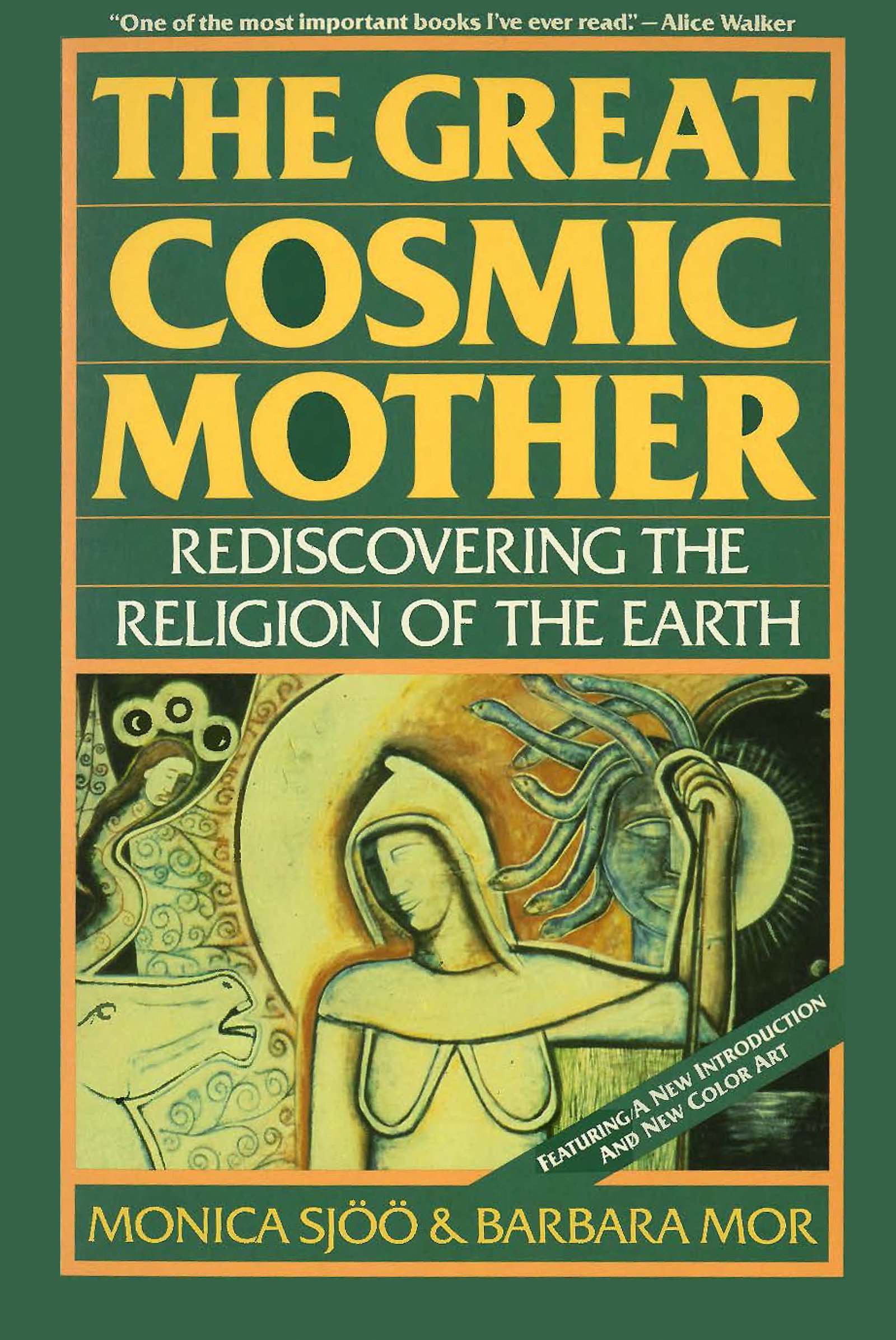 The Great Cosmic Mother: Rediscovering the Religion of the Earth – Reclaiming Ma