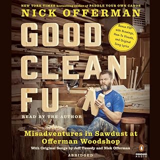 Good Clean Fun: Misadventures in Sawdust at Offerman Woodshop