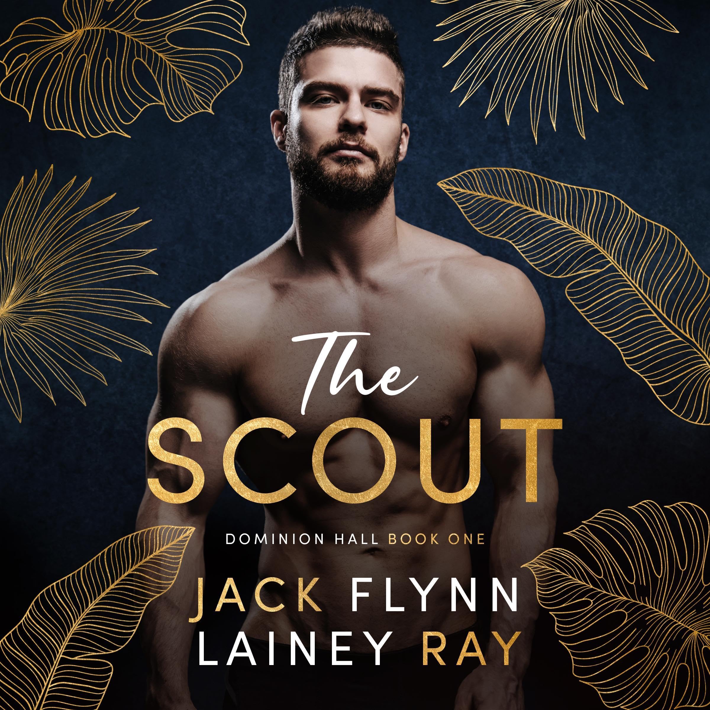 The Scout: Dominion Hall, Book 1