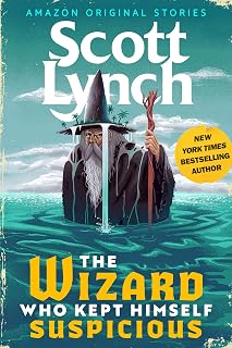 The Wizard Who Kept Himself Suspicious (Magic & Mystery collection)