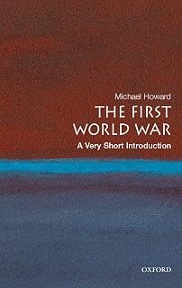 The First World War: A Very Short Introduction
