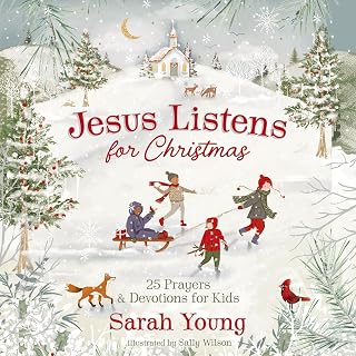 Jesus Listens for Christmas: 25 Prayers and Devotions for Kids