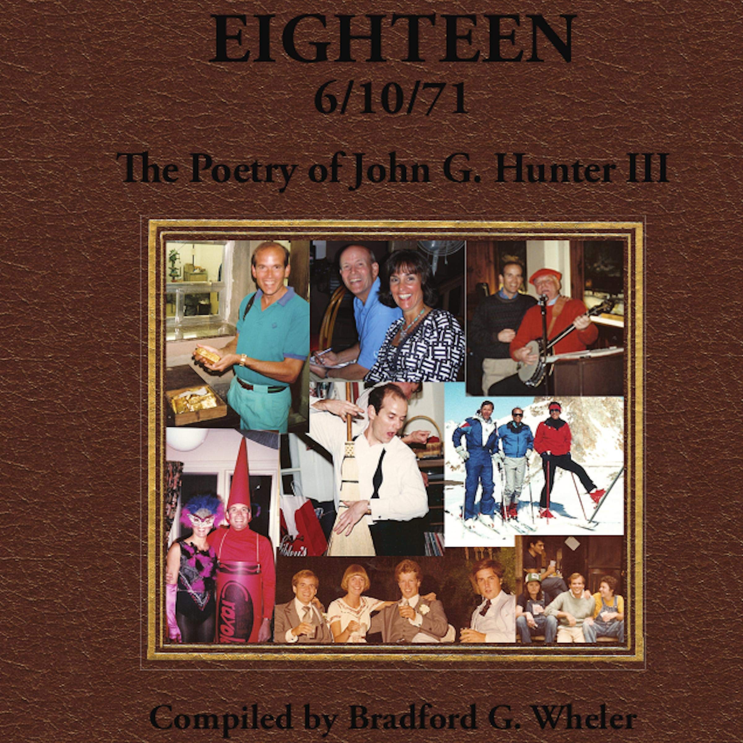 Eighteen 6/10/71: The Poetry of John G. Hunter III
