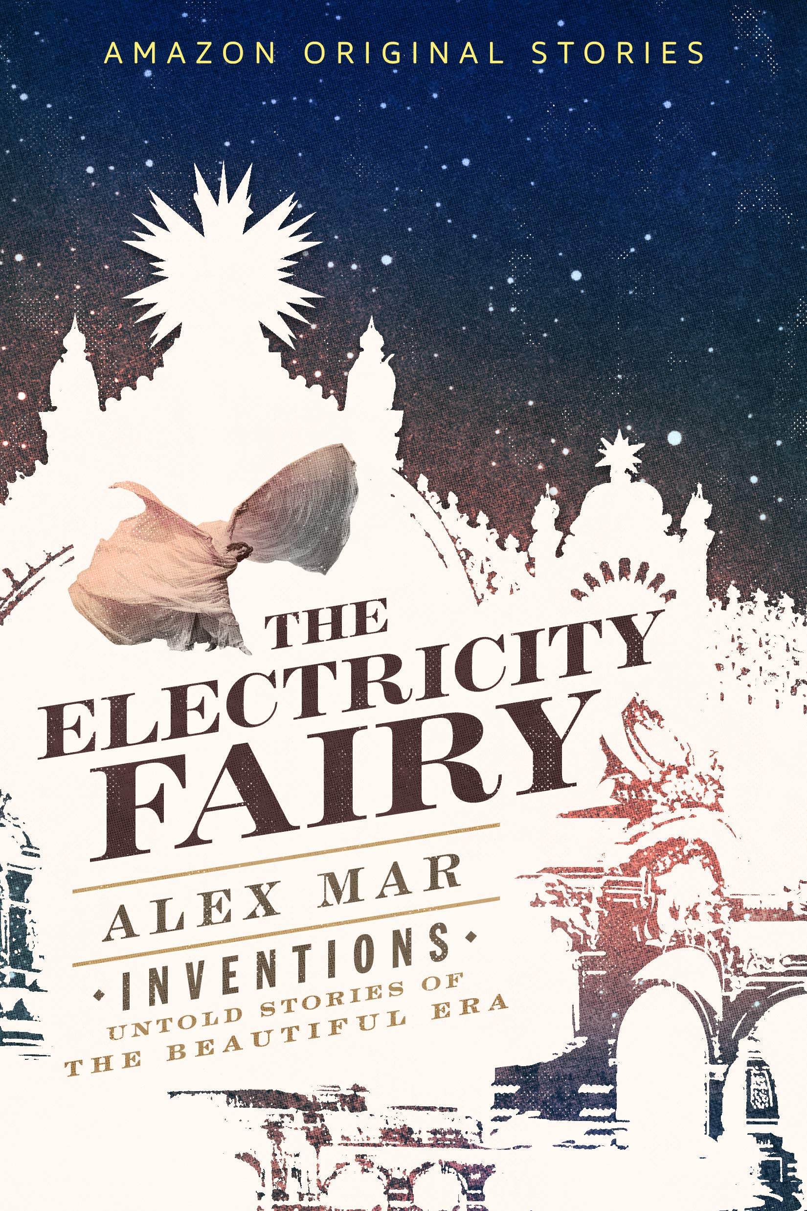 The Electricity Fairy (Inventions: Untold Stories of the Beautiful Era collectio
