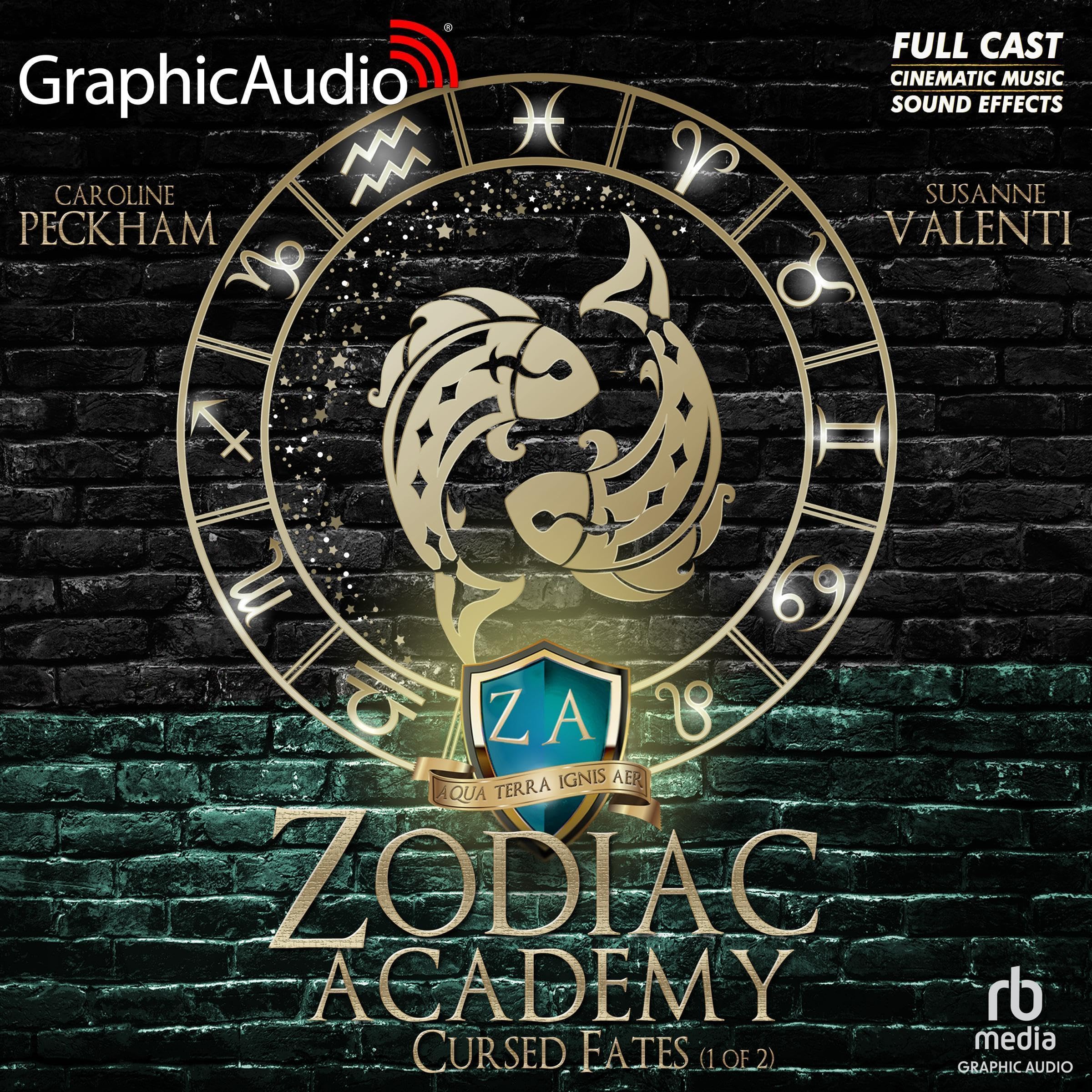Cursed Fates (Part 1 of 2) (Dramatized Adaptation): Zodiac Academy, Book 5