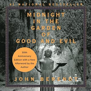 Midnight in the Garden of Good and Evil