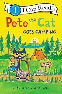 Pete the Cat Goes Camping: A Fun Nature Story for Children (Ages 4-8) (I Can Read Level 1)