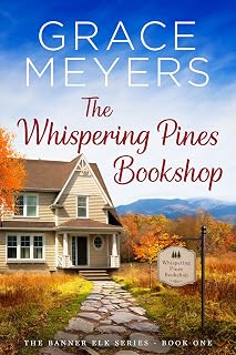 The Whispering Pines Bookshop (The Banner Elk Series Book 1)