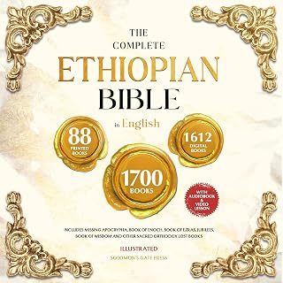 The Complete Ethiopian Bible in English (Illustrated): Includes Missing Apocrypha, Book of Enoch, Book of Ezras, Jubilees, Book of Wisdom and Other Sacred Orthodox Lost Books