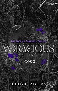 Voracious (Edge of Darkness Book 2)