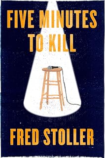 Five Minutes to Kill: How the HBO Young Comedians Special Changed the Lives of 1989’s Funniest Comics (Kindle Single)