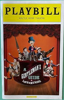 Color Playbill from A Gentleman's Guide to Love & Murder at the Walter Kerr Theatre starring  Jefferson Mays Bryce Pinkham Jane Carr Lauren Worsham Lisa O'Hare