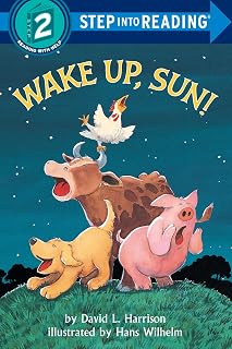 Wake Up, Sun! (Step-Into-Reading, Step 2)