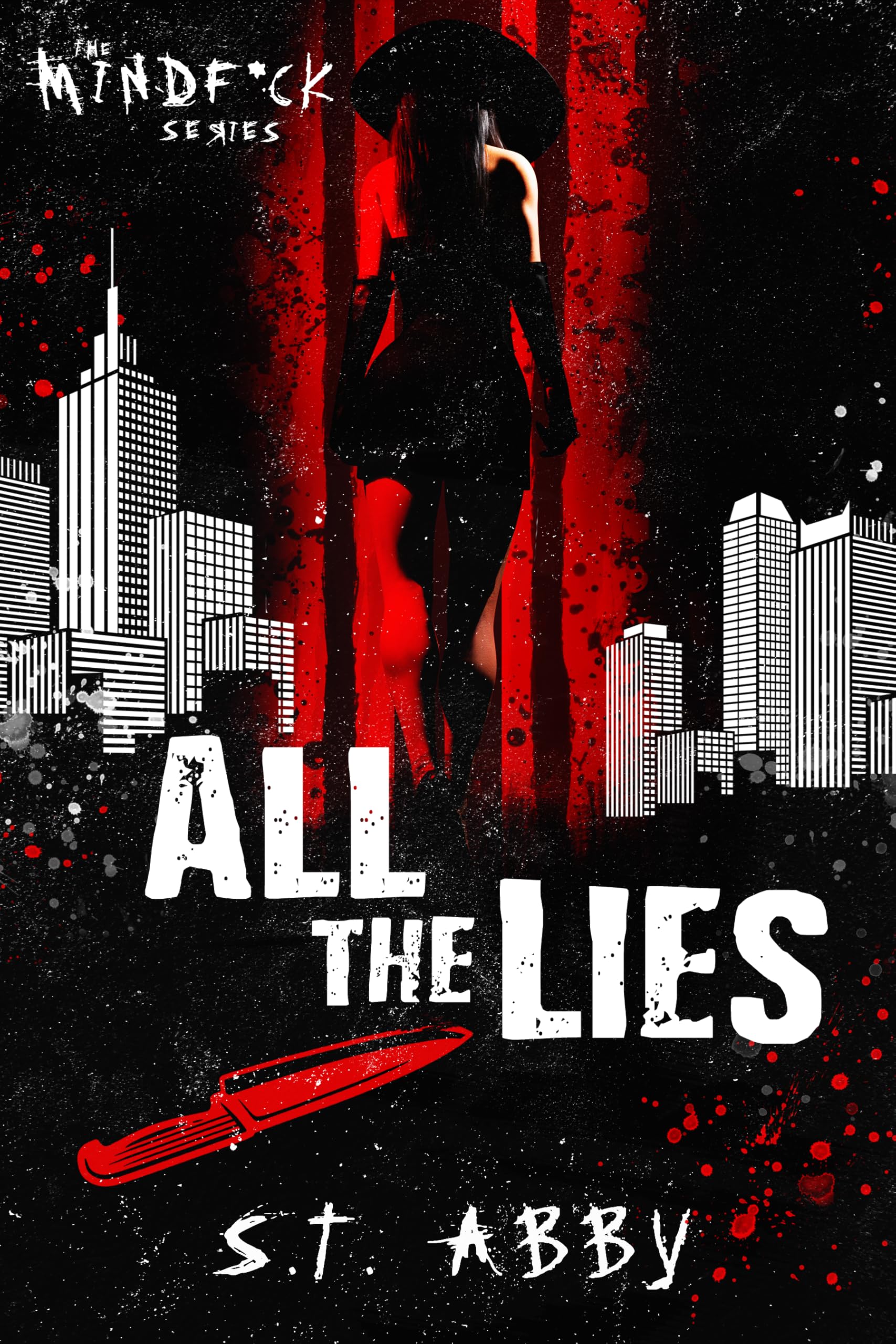 All The Lies (Mindf*ck Series Book 4)
