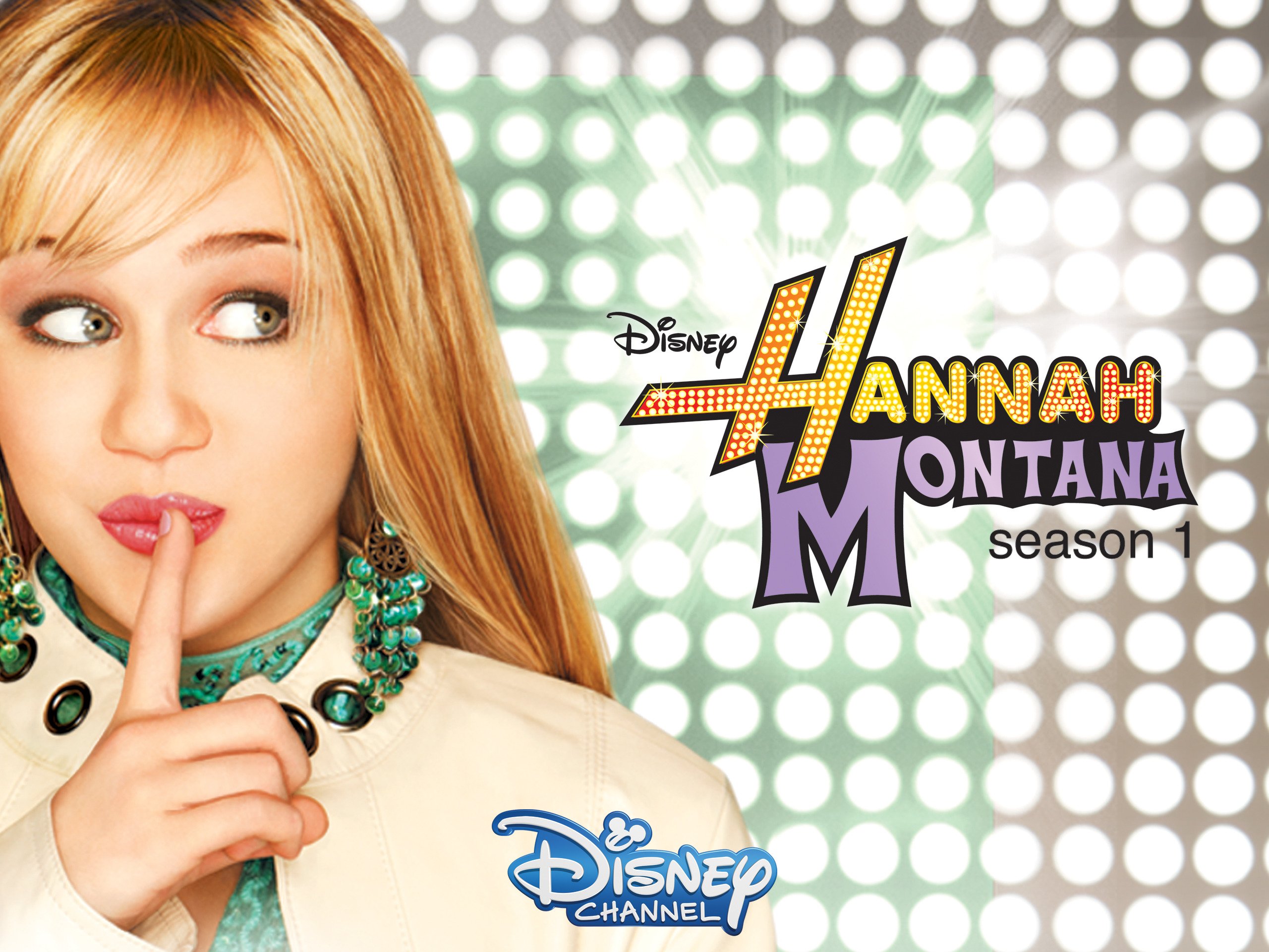 Hannah Montana, Season 1