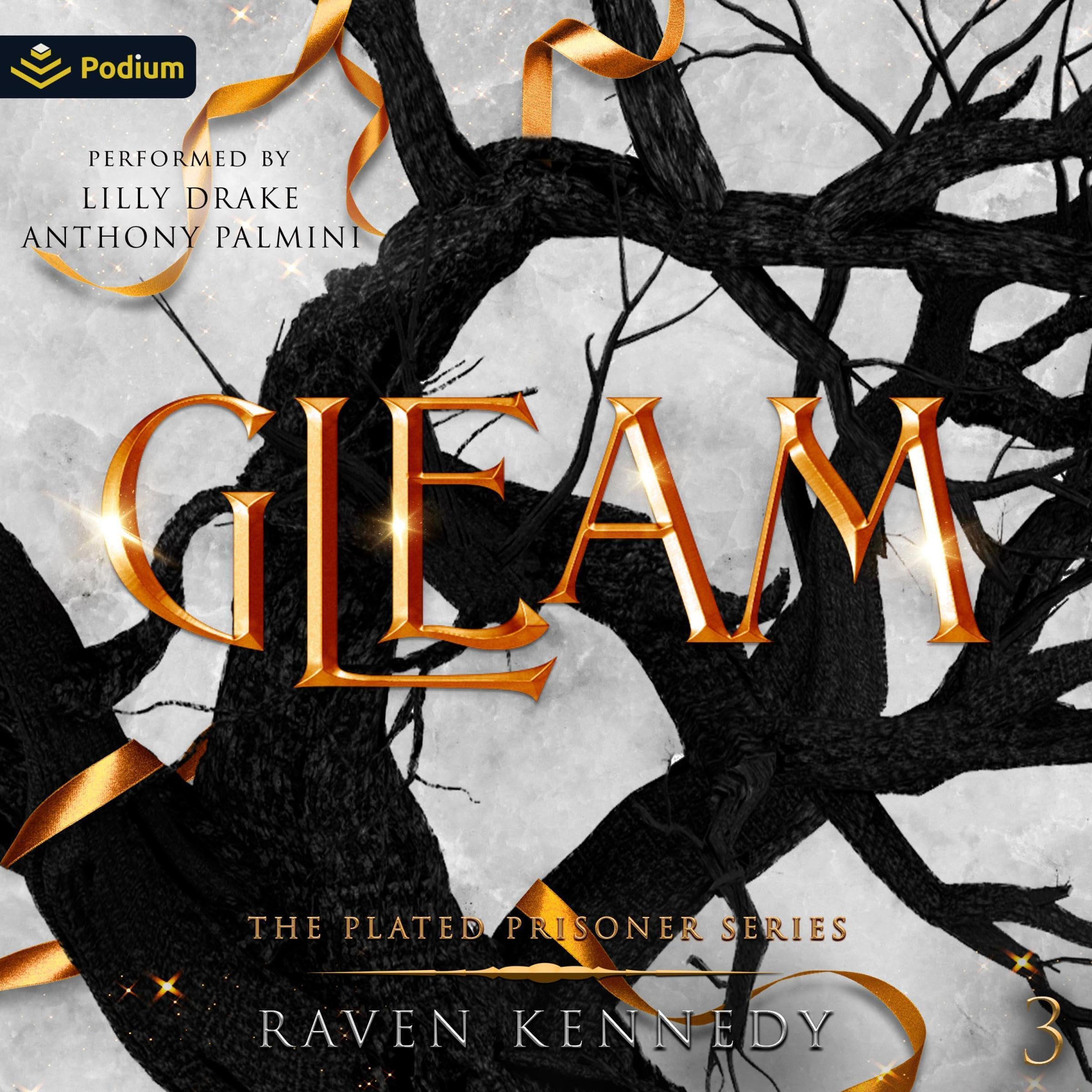 Gleam: The Plated Prisoner Series, Book 3