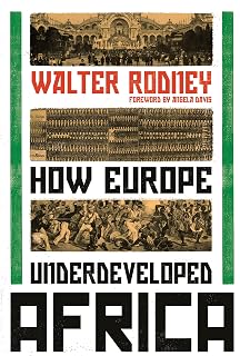 How Europe Underdeveloped Africa