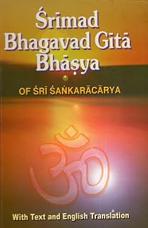Srimad Bhagavad Gita Bhasya of Sri Sankaracarya