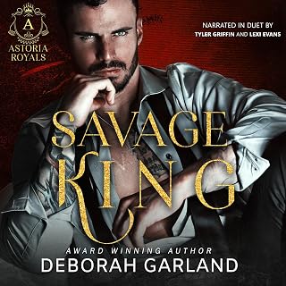 Savage King: Astoria Royals, Book 2
