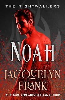 Noah (The Nightwalkers Book 5)