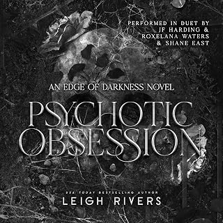 Psychotic Obsession: The Edge of Darkness Trilogy