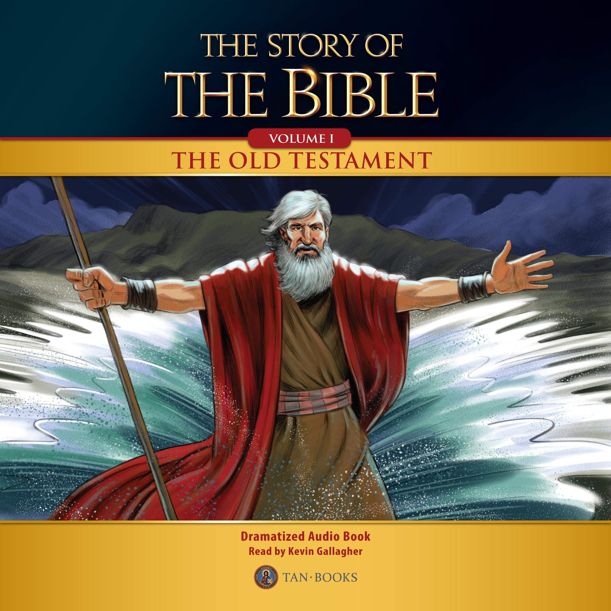 The Story of the Bible Volume I: The Old Testament