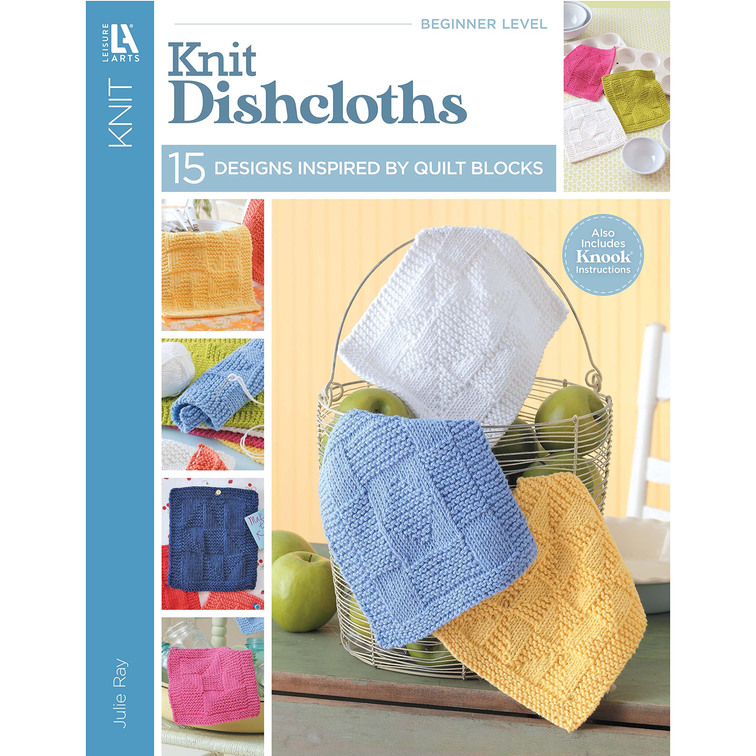 Knit Dishcloths: 15 Extremely easy designs inspired by quilt blocks! (Also inclu