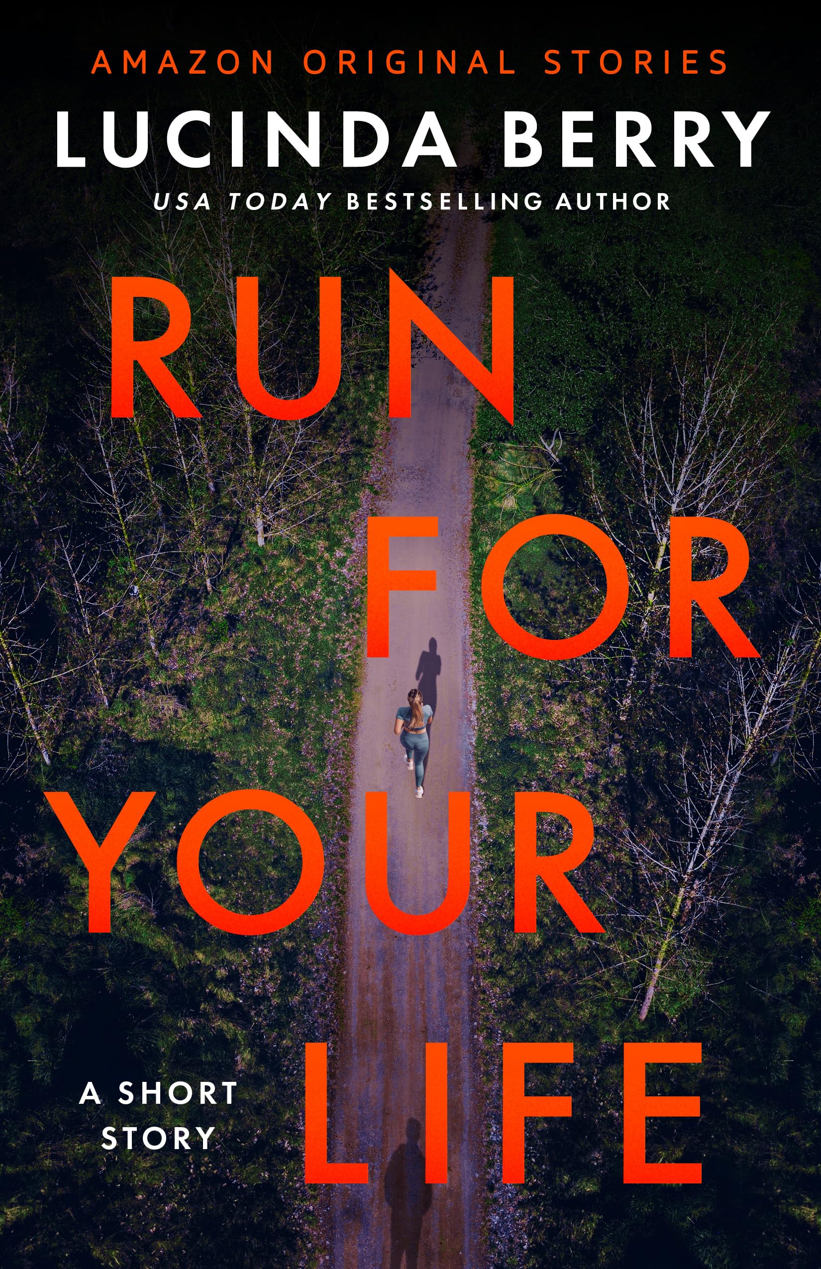 Run for Your Life: A Short Story