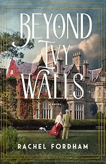 Beyond Ivy Walls: A Beauty and the Beast Inspired Sweet, Historical Romance