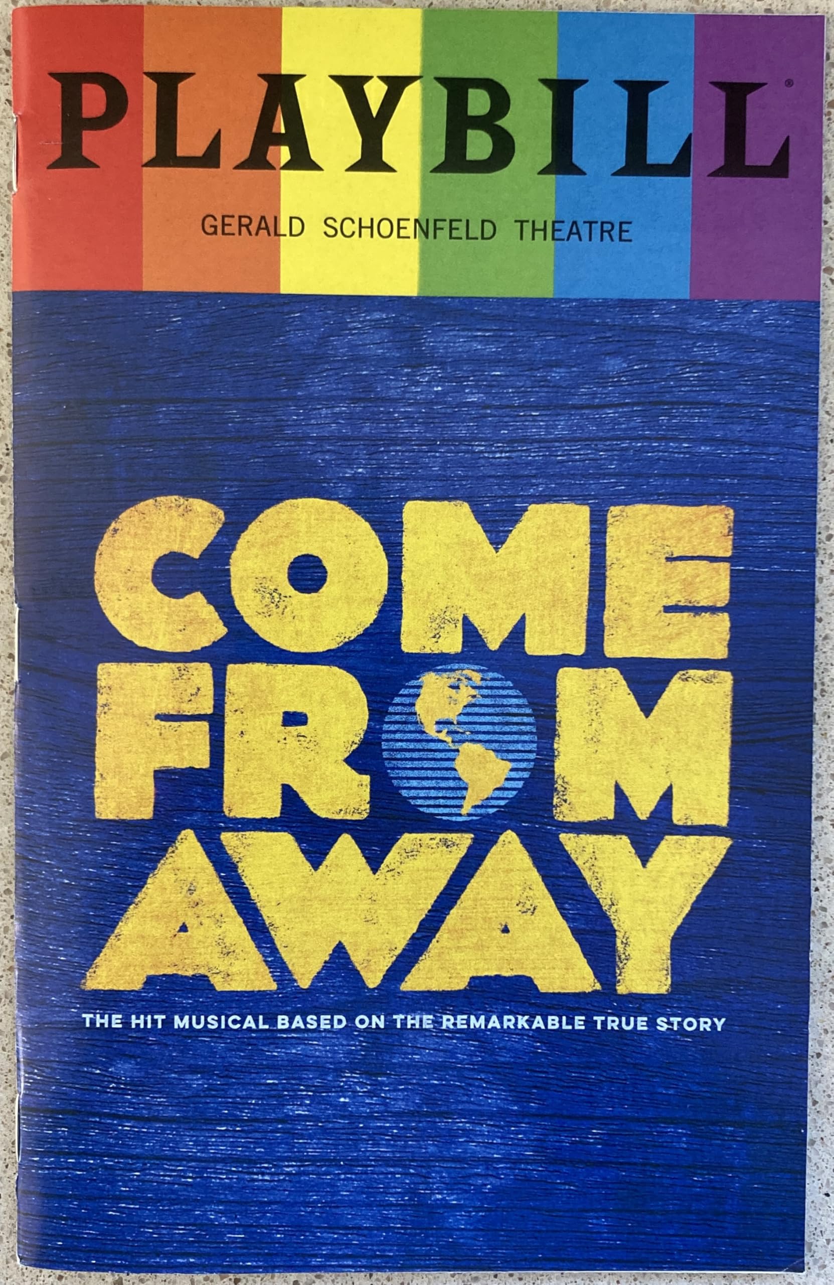 Pride Color Playbill from Come From Away at the GERALD SCHOENFELD THEATRE starri