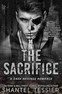 The Sacrifice: A Dark Revenge Romance