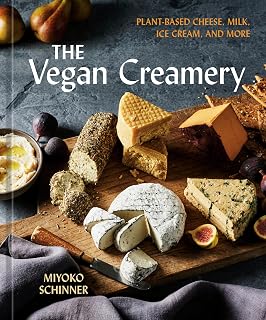 The Vegan Creamery: Plant-Based Cheese, Milk, Ice Cream, and More (A Cookbook)