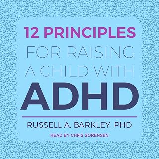 12 Principles for Raising a Child with ADHD