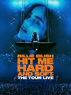 Billie Eilish - Hit Me Hard and Soft: The Tour
