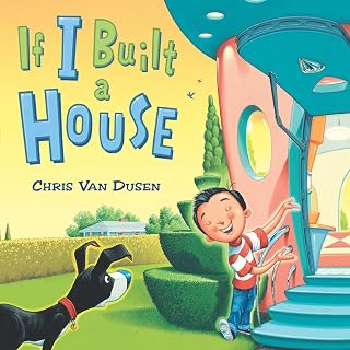 If I Built a House
