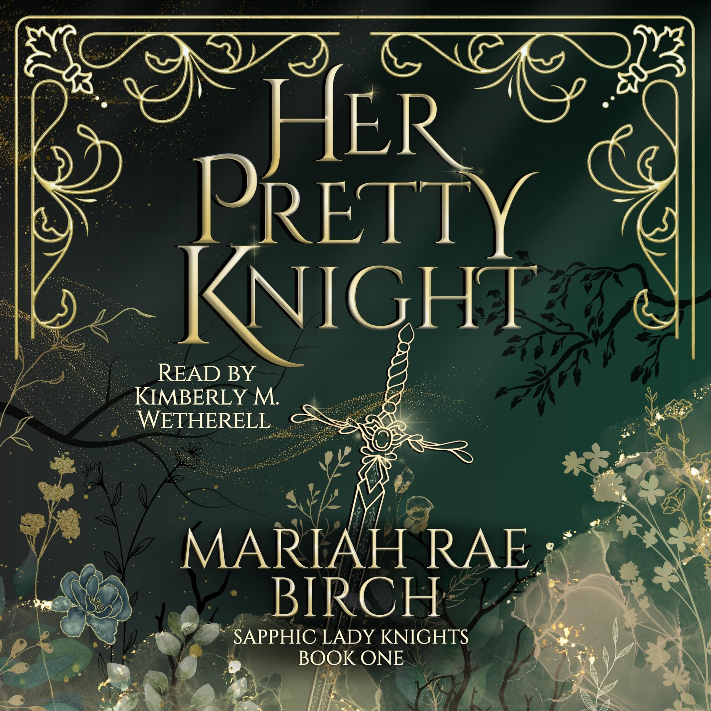 Her Pretty Knight: Sapphic Lady Knights, Book 1