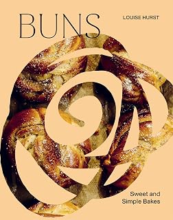 BUNS: Sweet and Simple Bakes