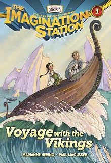 Voyage with the Vikings: A Time Travel Adventure that Sweeps Christian Kids Back to the Vikings (AIO Imagination Station Books)