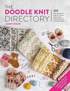 The Doodle Knit Directory: 200 mix & match motifs and patterns for knitted accessorie
