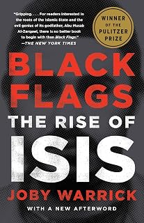 Black Flags (Pulitzer Prize Winner): The Rise of ISIS