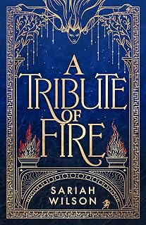 A Tribute of Fire (The Eye of the Goddess Book 1)