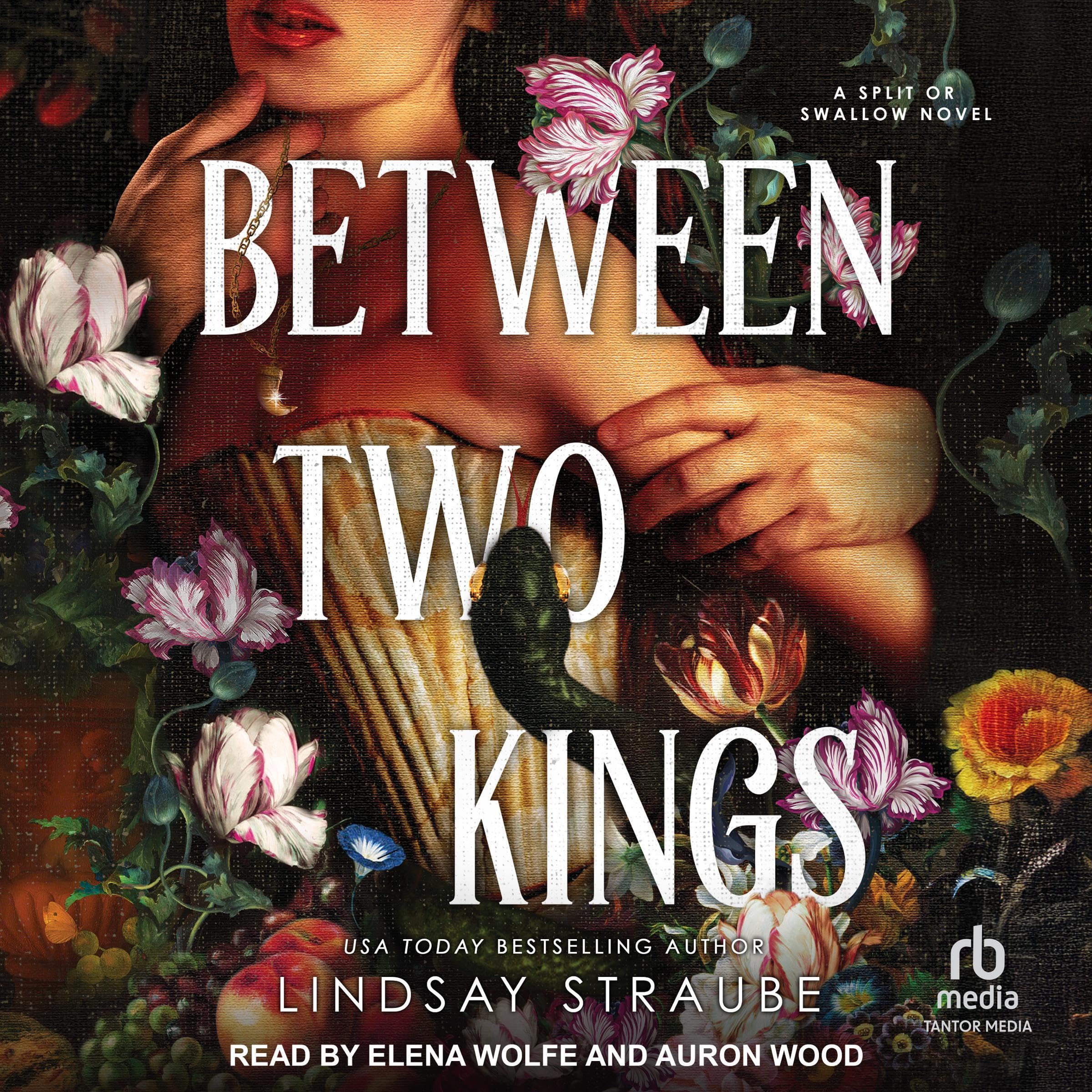 Between Two Kings: Split or Swallow, Book 2