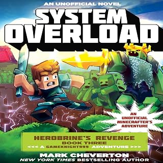 System Overload - An Unofficial Minecrafter's Adventure: The Gameknight999 Series