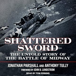 Shattered Sword: The Untold Story of the Battle of Midway