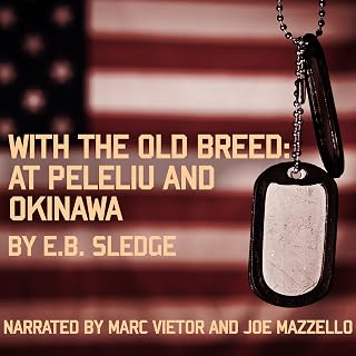 With the Old Breed: At Peleliu and Okinawa