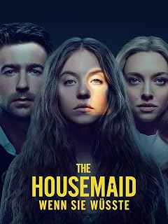 The Housemaid - Wenn sie wüsste