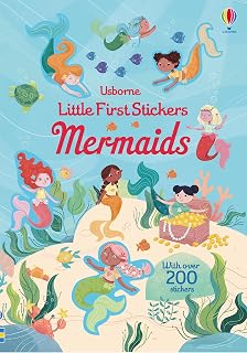 Little First Stickers Mermaids: A Sticker Activity Book About Mermaids, Sea Creatures, and Underwater Palaces for Kids (Ages 3-7)