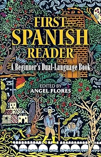 First Spanish Reader: A Beginner's Dual-Language Book (Beginners' Guides)