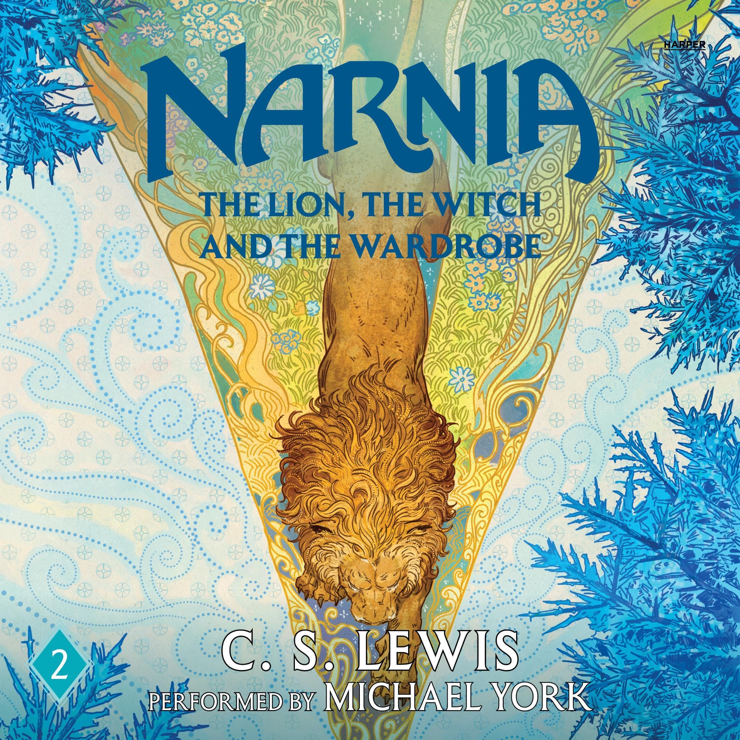 The Lion, the Witch, and the Wardrobe: The Chronicles of Narnia